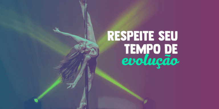 A importância da evolução no pole dance