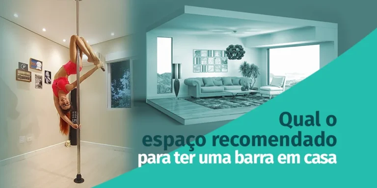 Como ter uma barra de pole dance em casa? Confira!